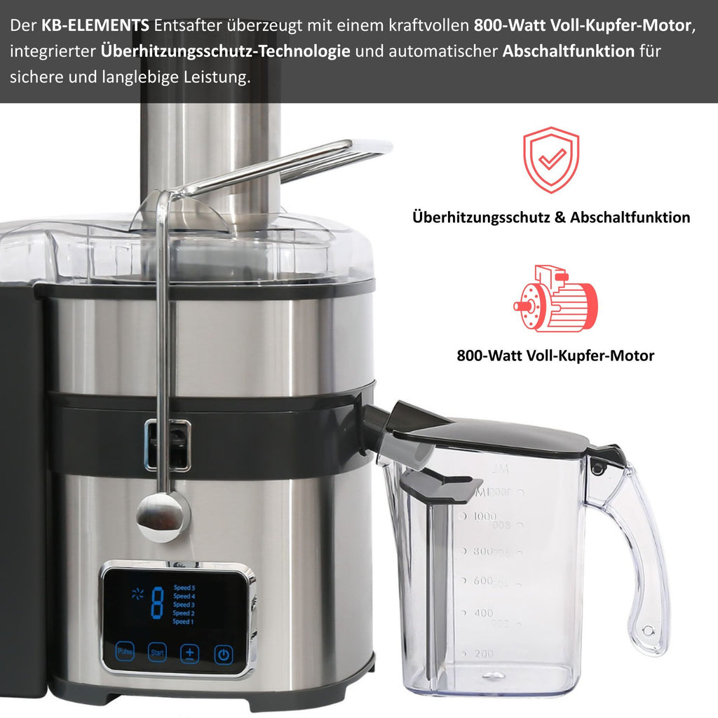 KB ELEMENTS Edelstahl Entsafter, 800 Watt Voll Kupfer Motor, Touch Display